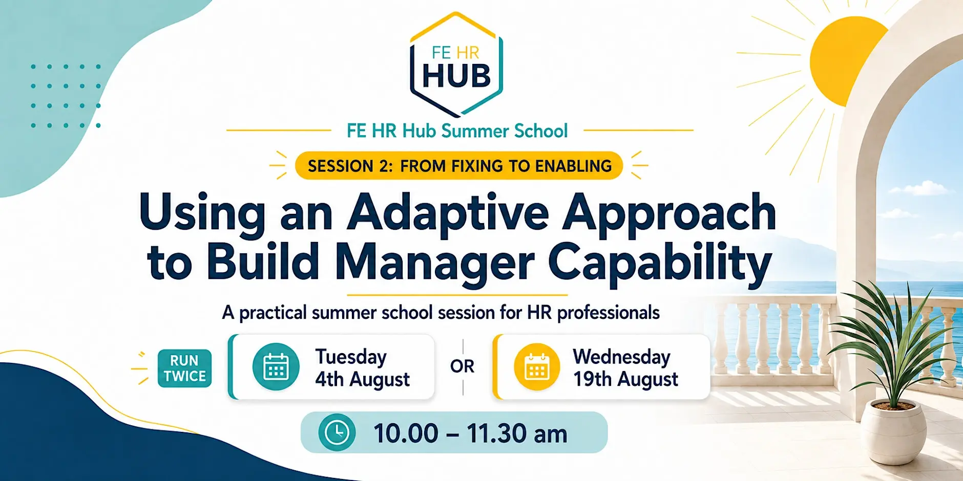 FE HR Hub Part 2: Using An Adaptive Approach to Build Manager Capability<br />
by<br />
